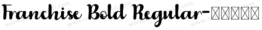 Franchise Bold Regular字体转换